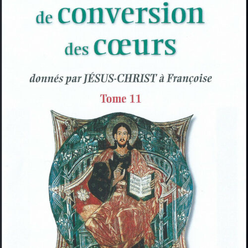 Tome 11 - Message de Conversion des Coeurs